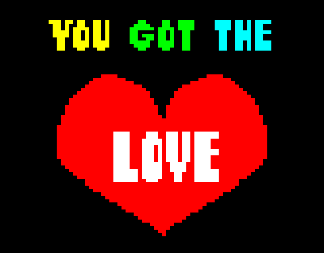 Teletext Art red heart with lettering reading You Got the Love